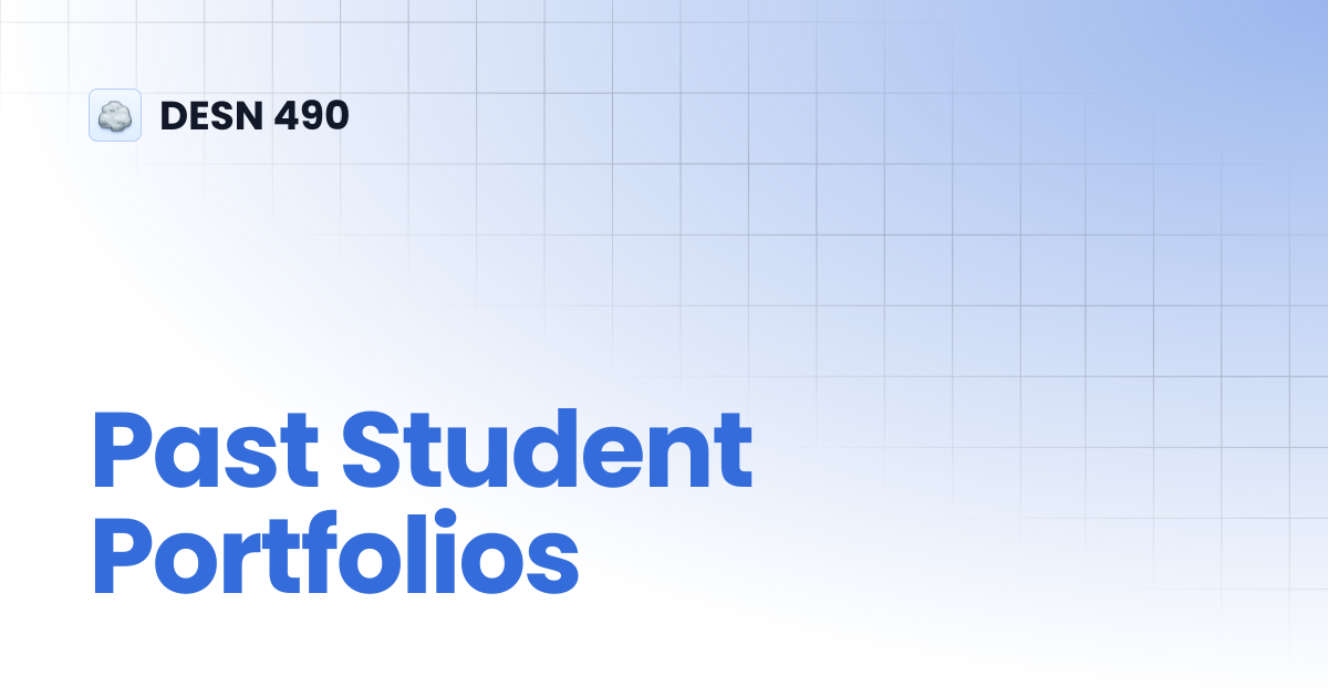 Past Student Portfolios | DESN 490